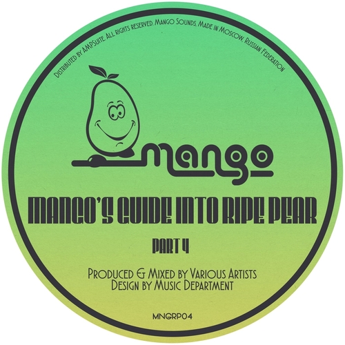 VA - Mango's Guide to Ripe Pear, Pt. 4 [MNGRP04]